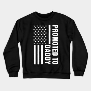 First Time Dad American Flag Crewneck Sweatshirt